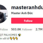 Master Anh Đức là ai? Điều đặc biệt về Master Anh Đức chưa ai biết