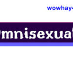 Omnisexual là gì? Điều đặc biệt về Omnisexual