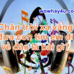 Chân trời xa vắng đưa con tim em đi về đâu là bài gì? Đúng nhất
