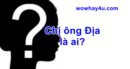 Chị ông Địa là ai? Đúng nhất đọc ngay - wowhay4u