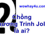 Chồng của Phương Trinh Jolie là ai? Phương Trinh Jolie là ai? Đúng nhất