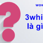 3white là gì? Câu trả lời đúng nhất