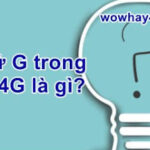 Chữ G trong 3G 4G là gì? Đúng nhất