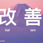 Kaizen là gì? 10 cuốn sách về Kaizen hay nhất nên đọc