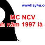 MC NCV sinh năm 1997 là ai? Đúng nhất