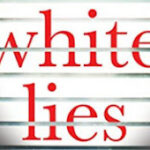 White lies là gì? White lies khác black lies thế nào?
