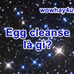 Egg cleanse là gì? Bật mí bí mật trend Egg cleanse TikTok