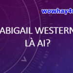 Abigail Western là ai? Chuyện đáng sợ về Abigail Western