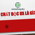 Chất độc UX là gì? Điều bất ngờ về chất độc UX chưa ai biết