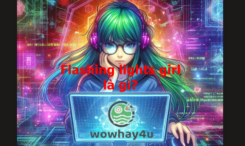 Flashing lights girl là gì? Mọi điều về Flashing lights bạn cần biết